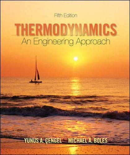 thermodynamics an engineering approach 5th edition yunus a. cengel, michael a. boles 0073107689, 9780073107684