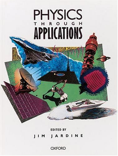 physics through applications 1st edition jim jardine 0199142807, 9780199142804