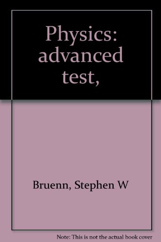 physics advanced test 2nd edition bruenn, stephen w 0668010746, 9780668010740