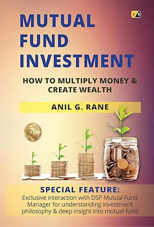 mutual fund investment how to multiply money and create wealth 1st edition anil g rane 8195962742,