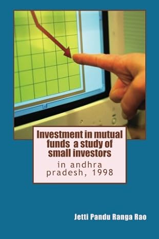 investment in mutual funds a study of small investors in andhra pradesh 1998 1st edition dr jetti pandu ranga
