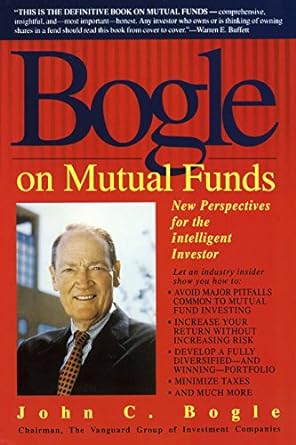 bogle on mutual funds new perspectives for the intelligent investor no-value edition john bogle 0440506824,