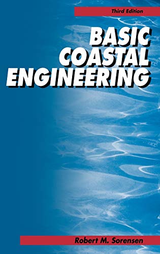 basic coastal engineering 3rd edition robert m. sorensen 0387233326, 9780387233321