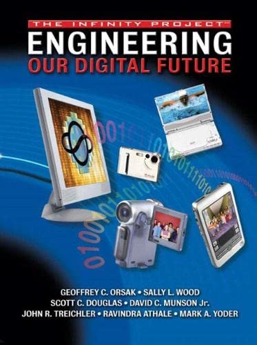 the infinity project engineering our digital future 1st edition geoffrey orsak , ravindra athale , scott