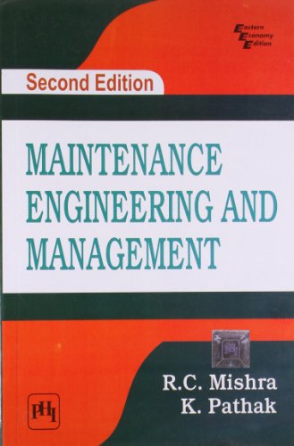 maintenance engineering and mangagement 2nd edition r. c. mishra, k. pathak 8120345738, 9788120345737