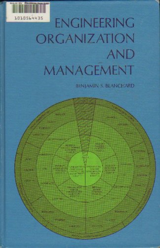 engineering organization and management 1st edition benjamin s. blanchard 0132794306, 9780132794305