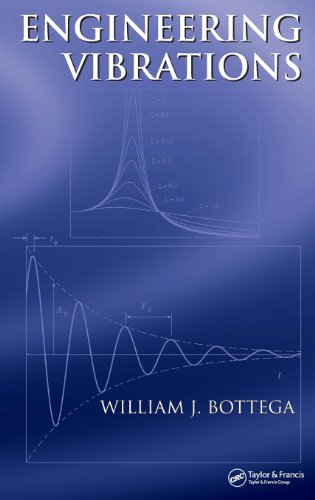 engineering vibrations 1st edition bottega, william j. 0849334209, 9780849334207