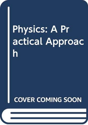 physics a practical approach 1st edition o.n. bishop 0333225937, 9780333225936