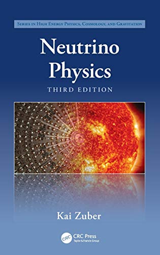 neutrino physics 3rd edition zuber, kai 1138718890, 9781138718890