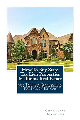 how to buy state tax lien properties in illinois real estate get tax lien certificates tax lien and deed