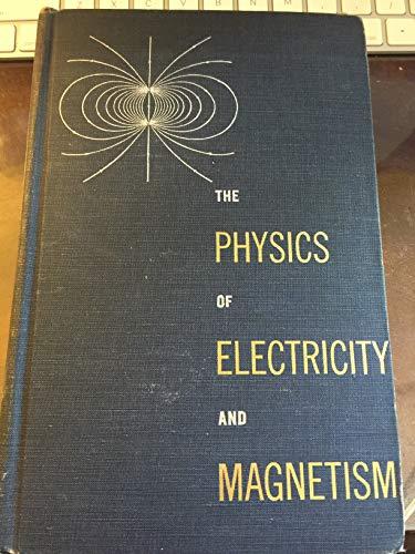 physics of electricity and magnetism 2nd edition william taussig scott 047176826x, 9780471768265