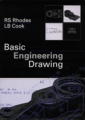basic engineering drawing 2nd edition r.s. rhodes, l.b. cook 0582065941, 9780582065949