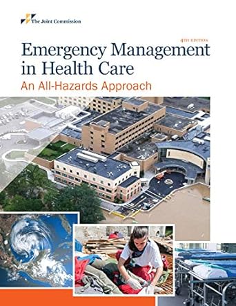 emergency management in health care  an all hazards approach 4th edition joint commission resources ,laura