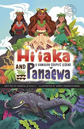 hi iaka and pana ewa 1st edition gabrielle ahulii, sarah demonteverde 1484672852, 978-1484672853