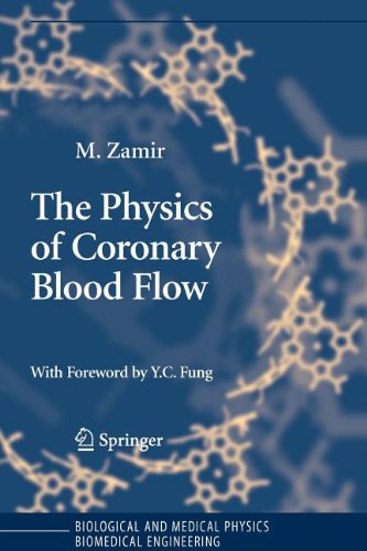 the physics of coronary blood flow 2nd edition m. zamir 0387506012, 9780387506012