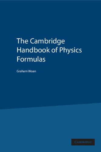 the cambridge handbook of physics formulas 1st edition graham woan 0521573491, 9780521573498