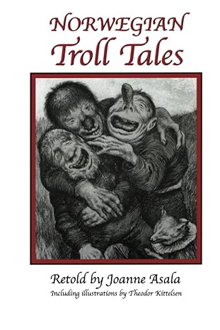 norwegian troll tales 1st edition joanne asala, dorothy crum, joan liffring zug bourret, melinda bradnan,