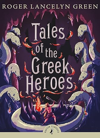 tales of the greek heroes 1st edition roger lancelyn green, rick riordan 0141325283, 978-0141325286