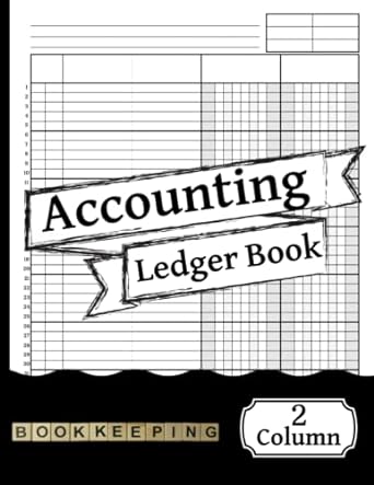 accounting ledger book 2 column 1st edition creative universe of log books b0bsdy86wf