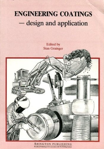 engineering coatings design and application 1st edition stan grainger 1855730006, 9781855730007