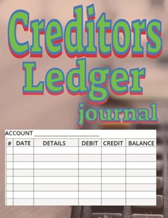 creditors ledger journal accounting accounts payable log book to track businesses or people that are owed by