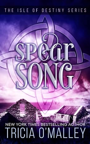Spear Song The Isle Of Destiny Series