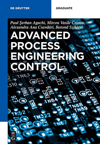 advanced process engineering control 1st edition paul serban agachi, mircea vasile cristea , alexandra ana
