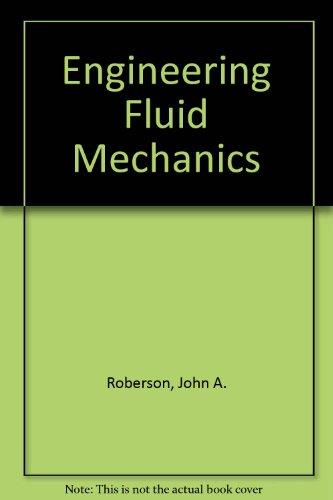 engineering fluid mechanics 5th edition roberson 0395637899, 9780395637890