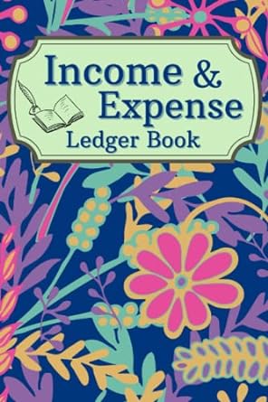 income and expense ledger book 1st edition creative universe of log books b0brm1fhmk