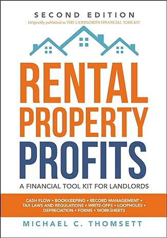 rental property profits a financial tool kit for landlords 2nd edition michael thomsett 0814438539,