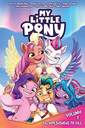 my little pony vol 1 big horseshoes to fill  celeste bronfman, robin easter, mary kenney, amy mebberson,