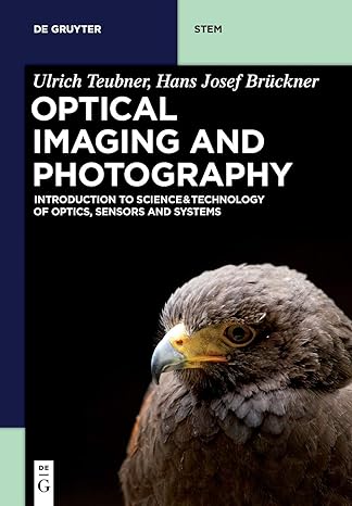 optical imaging and photography 1st edition ulrich teubner 3110472937, 978-3110472936
