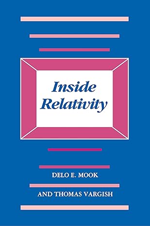 inside relativity 1st edition delo e. mook ,thomas vargish 0691025207, 978-0691025209