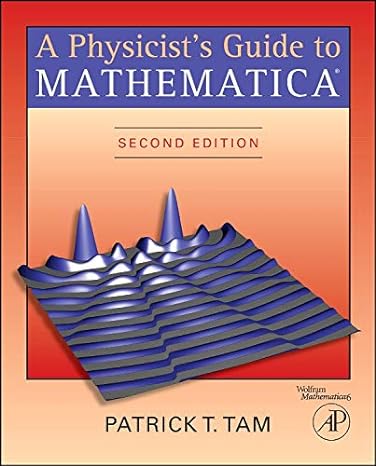 a physicist s guide to mathematica 2nd edition patrick t. tam 0126831920, 978-0126831924
