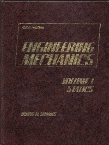 engineering mechanics volume 1 3rd edition irving h. shames 0132791412, 9780132791410