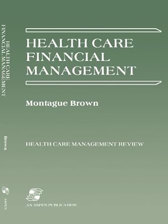 health care financial management 1st edition montague brown 0834203030, 978-0834203037