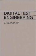 digital test engineering 1st edition j. max cortner 0471851353, 9780471851356