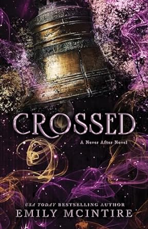 crossed a never after novel  emily mcintire 1728275857, 978-1728275857