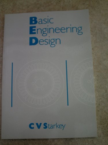 basic engineering design 1st edition c. v. starkey 0713136693, 9780713136692
