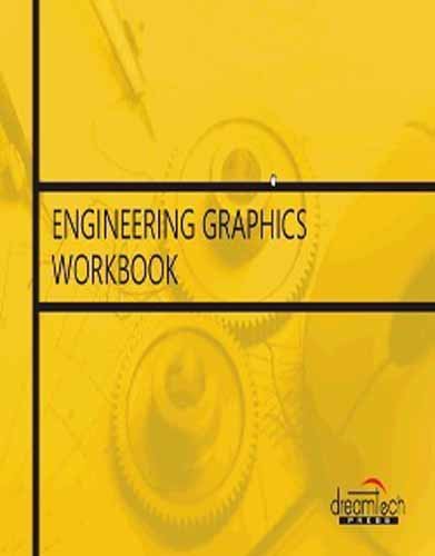 engineering graphics workbook 1st edition h s sandhu g s phull 9351194744, 9789351194743