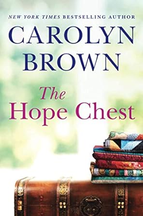 the hope chest  carolyn brown 1542029503, 978-1542029506