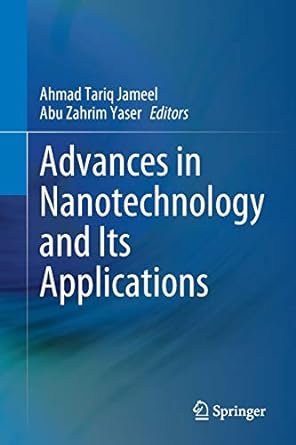 advances in nanotechnology and its applications 1st edition ahmad tariq jameel ,abu zahrim yaser 9811547416,