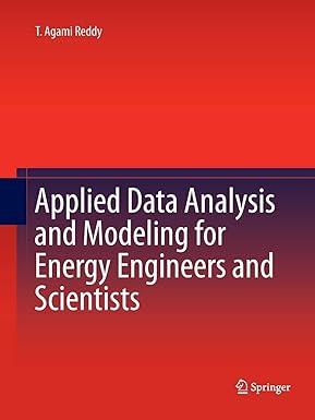 applied data analysis and modeling for energy engineers and scientists 2011 edition t. agami reddy