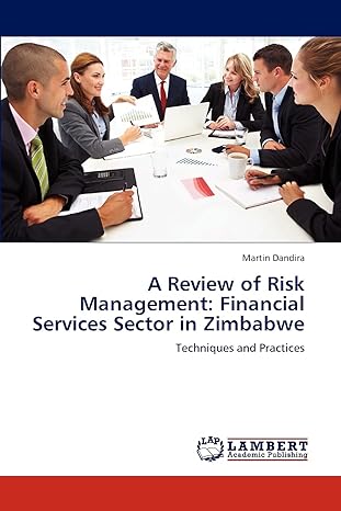 a review of risk management financial services sector in zimbabwe techniques and practices 1st edition martin