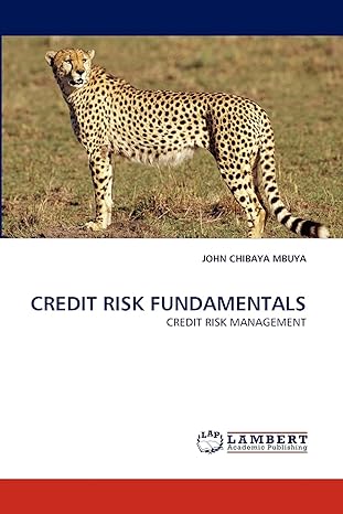 credit risk fundamentals credit risk management 1st edition john chibaya mbuya 3838364570, 978-3838364575