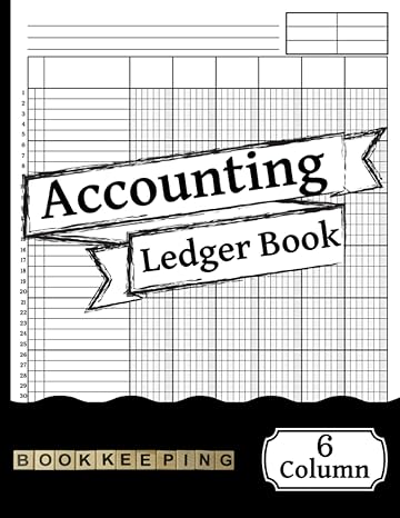 accounting ledger book 6 column 1st edition creative universe of log books b0bs92jp4s