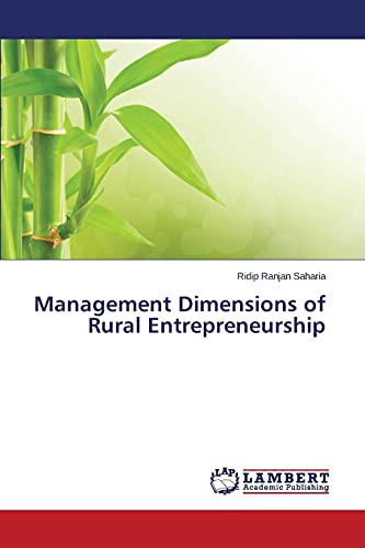 management dimensions of rural entrepreneurship 1st edition saharia, ridip ranjan 3659787337, 9783659787331