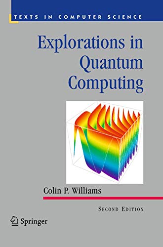 explorations in quantum computing 2nd edition colin p. williams 1447168011, 9781447168010