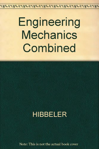 engineering mechanics 4th edition hibbeler 0023546808, 9780023546808
