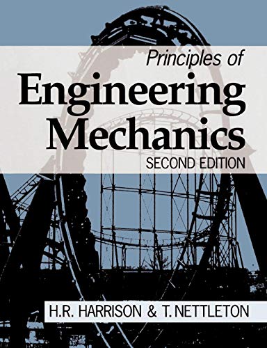 principles of engineering mechanics 2nd edition harrison,  nettleton 0340568313, 9780340568316